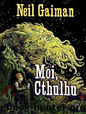 I, Cthulhu by Neil Gaiman