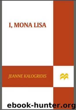 I, Mona Lisa by Kalogridis Jeanne