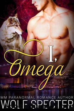 I, Omega by Wolf Specter