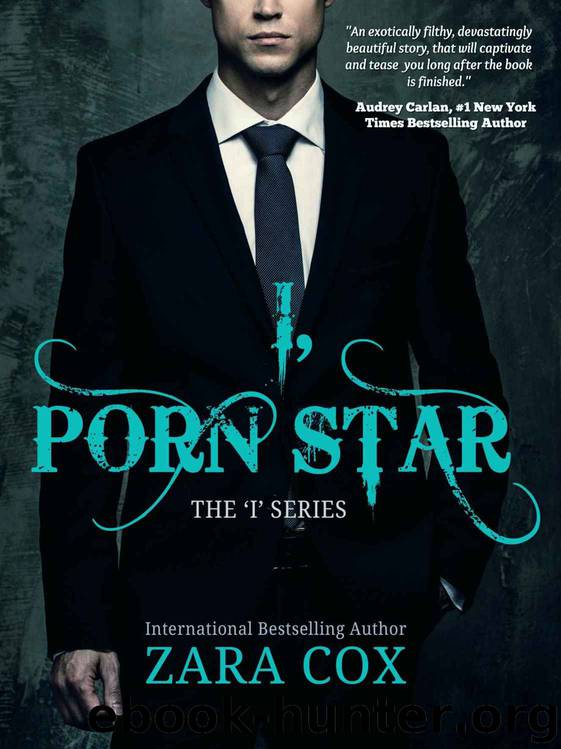 I, Porn Star (I #1) by Zara Cox