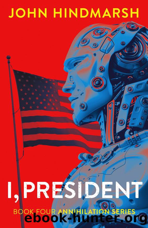 I, President by John Hindmarsh