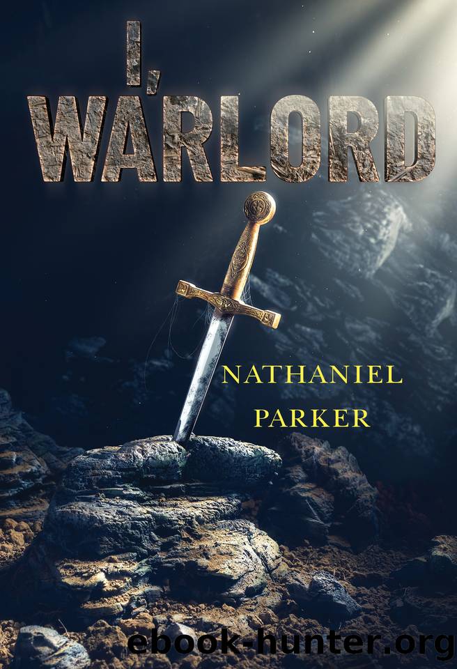 I, Warlord by Parker Nathaniel