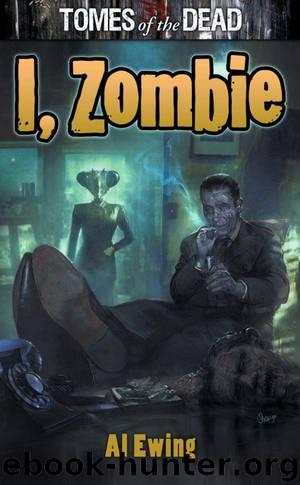 I, Zombie by Al Ewing