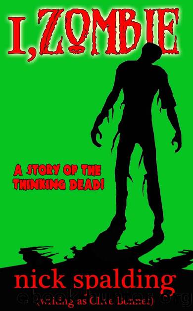 I, Zombie by Nick Spalding