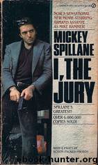 I, the Jury by Mickey Spillane