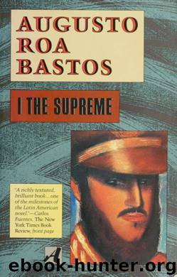 I, the Supreme by Roa Bastos Augusto