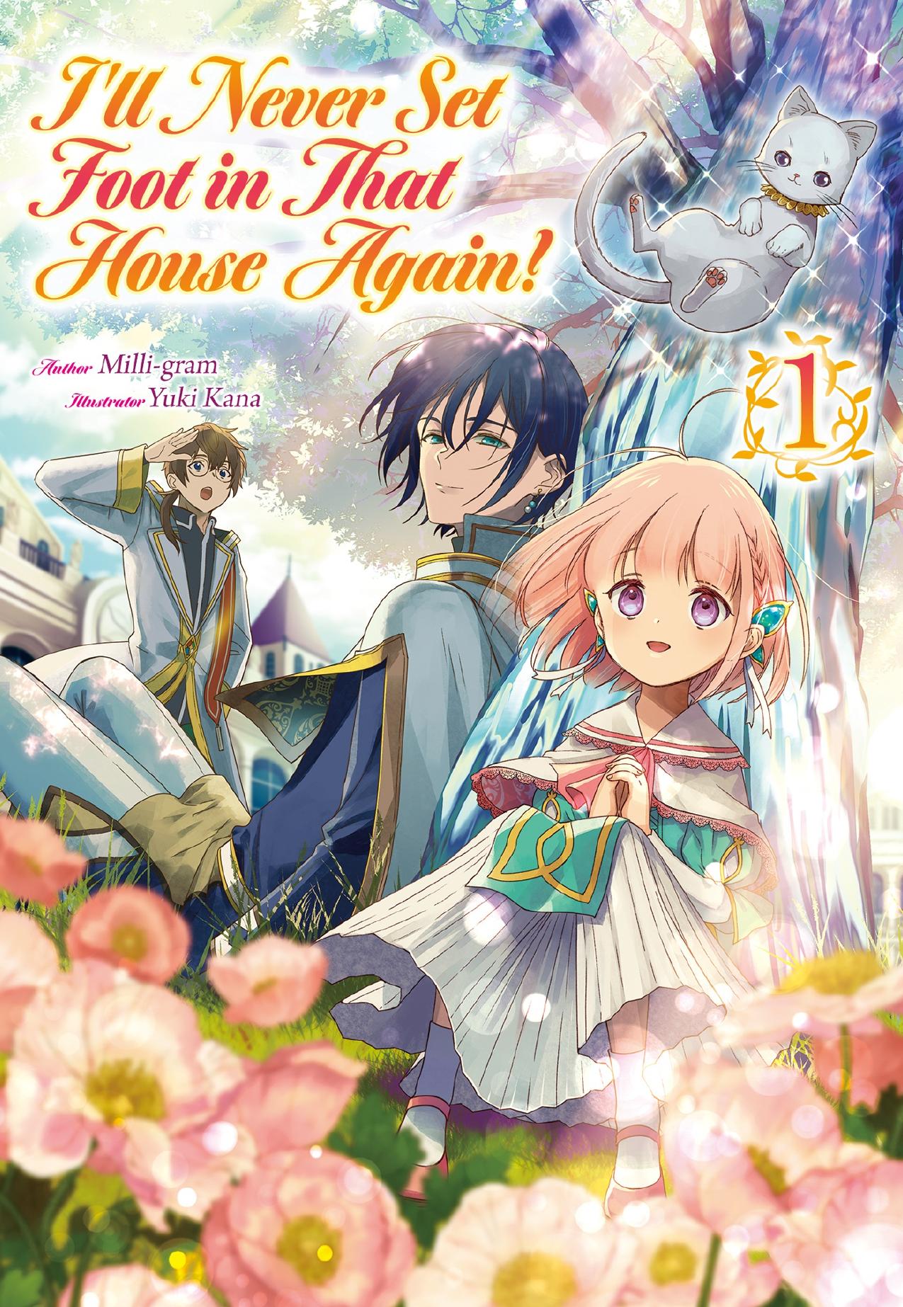Iâll Never Set Foot in That House Again! Volume 1 by Milli-gram