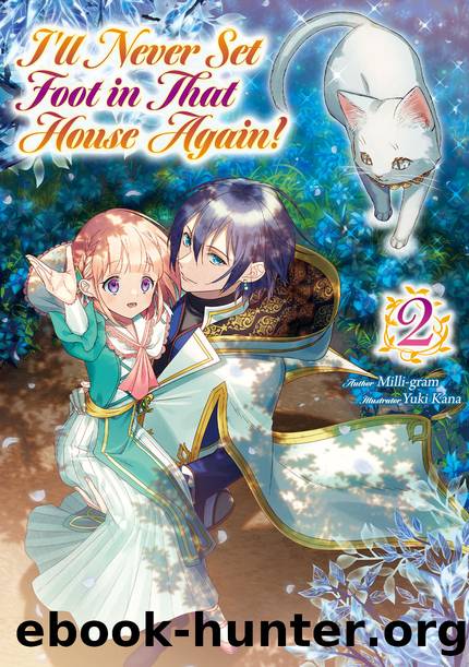 Iâll Never Set Foot in That House Again! Volume 2 [Complete] by Milli-gram