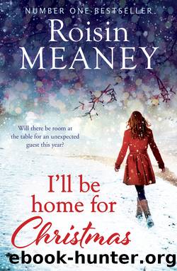 Iâll be home for Christmas by Roisin Meaney