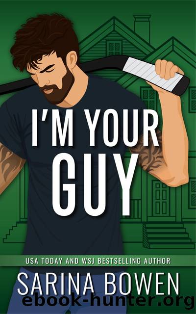 Iâm Your Guy by Sarina Bowen