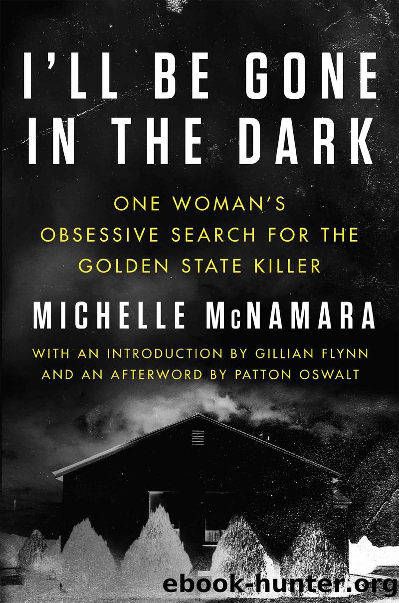 I’ll Be Gone in the Dark by Michelle McNamara