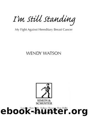 I’m Still Standing by Wendy Watson