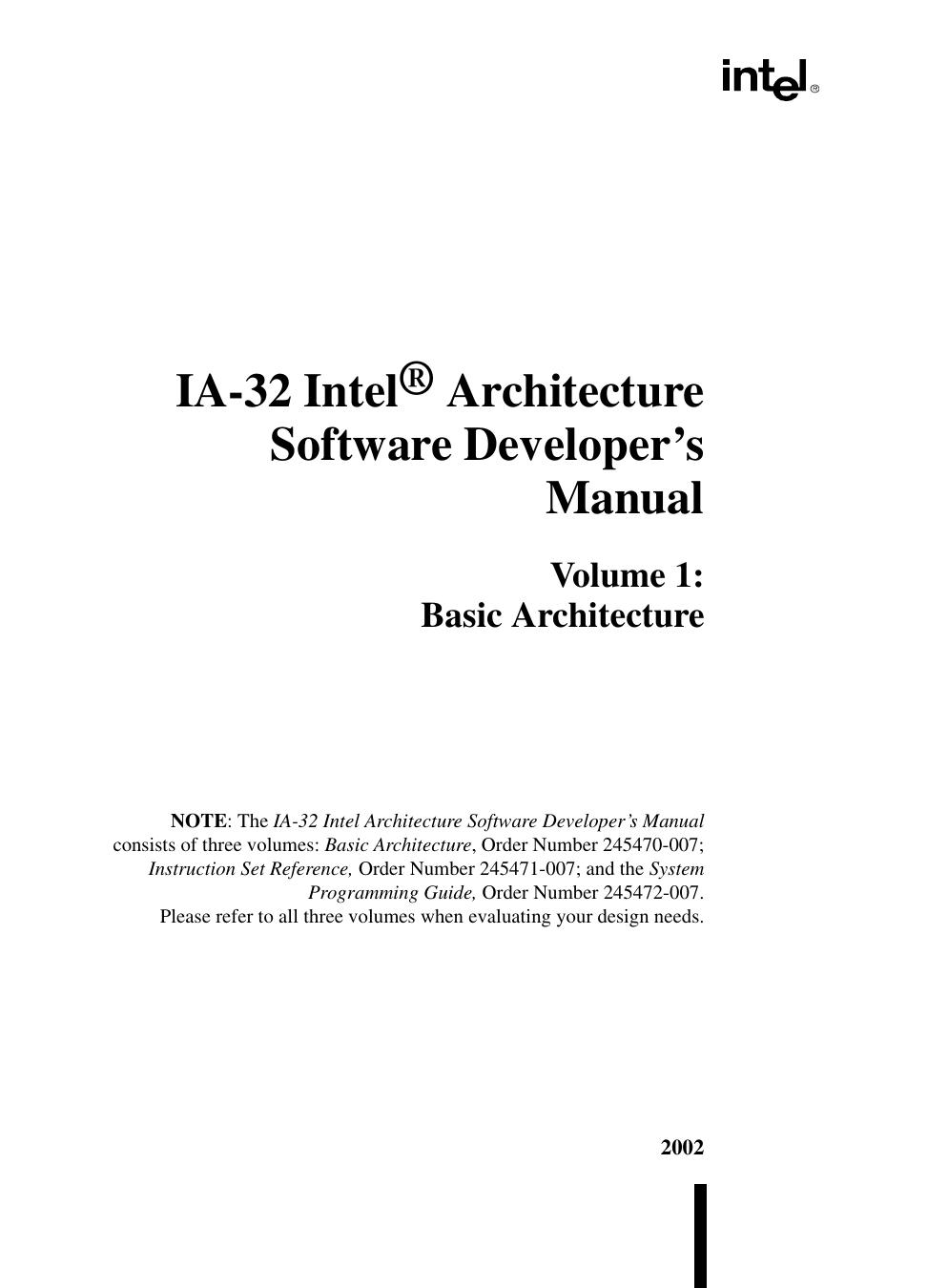 IA-32 Intel® Architecture Software Developer’s Manual. Volume 1: Basic Architecture by Intel Corporation