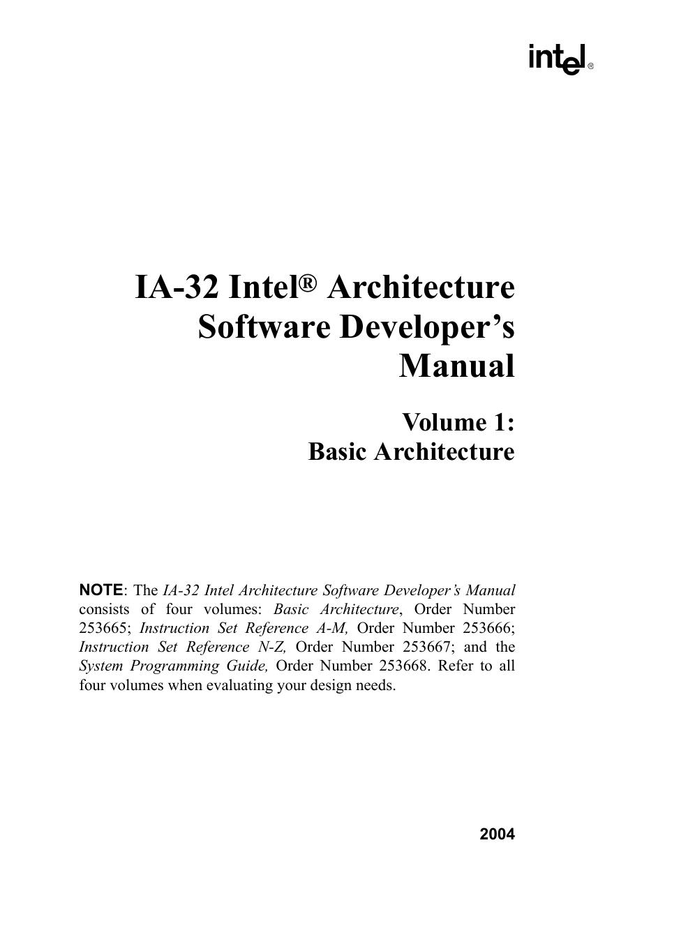 IA-32 IntelÂ® Architecture Software Developerâs Manual, Volume 1: Basic Architecture by Intel Corporation