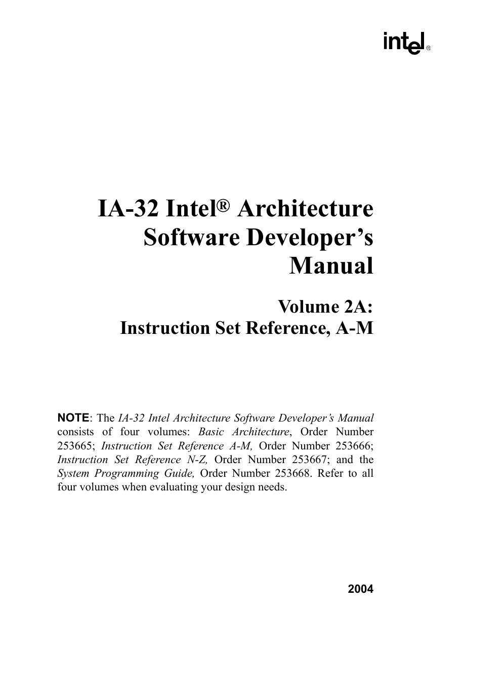 IA-32 IntelÂ® Architecture Software Developerâs Manual, Volume 2A: Instruction Set Reference, A-M by Intel Corporation