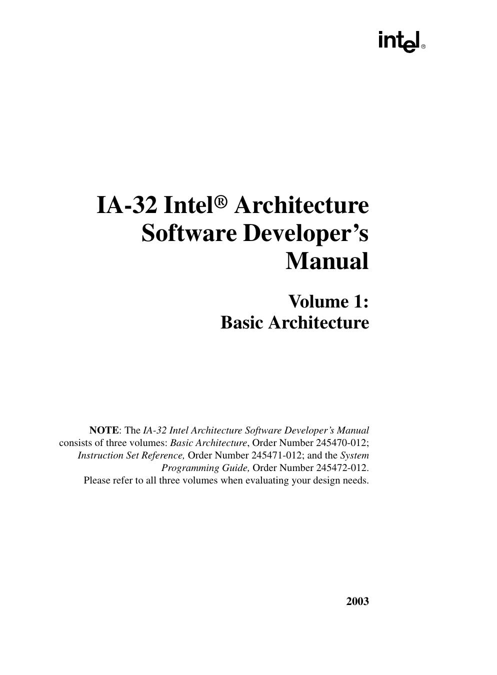 IA-32 IntelÂ® Architecture Software Developerâs Manual. Volume 1: Basic Architecture by Intel Corporation
