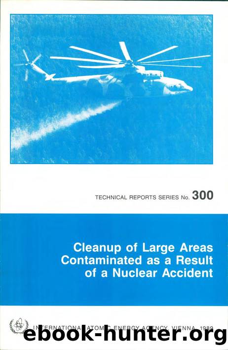 IAEA Cleanup of Large Areas Contaminated as a Result of a Nuclear Accident Technical Report 300 by Unknown