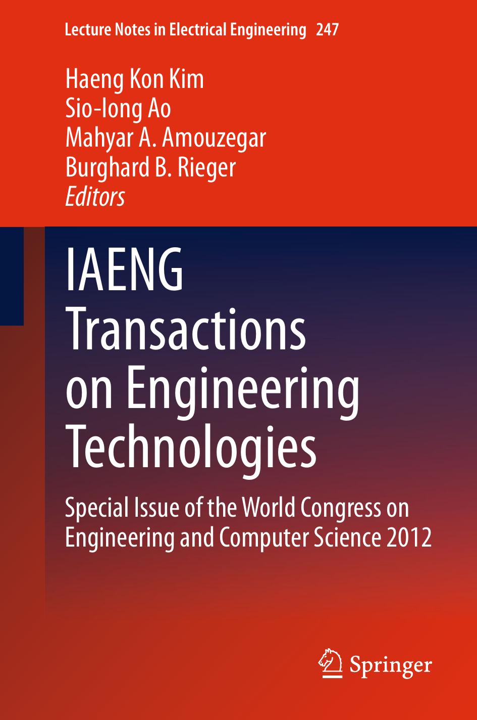IAENG Transactions on Engineering Technologies: Special Issue of the World Congress on Engineering and Computer Science 2012 by unknow