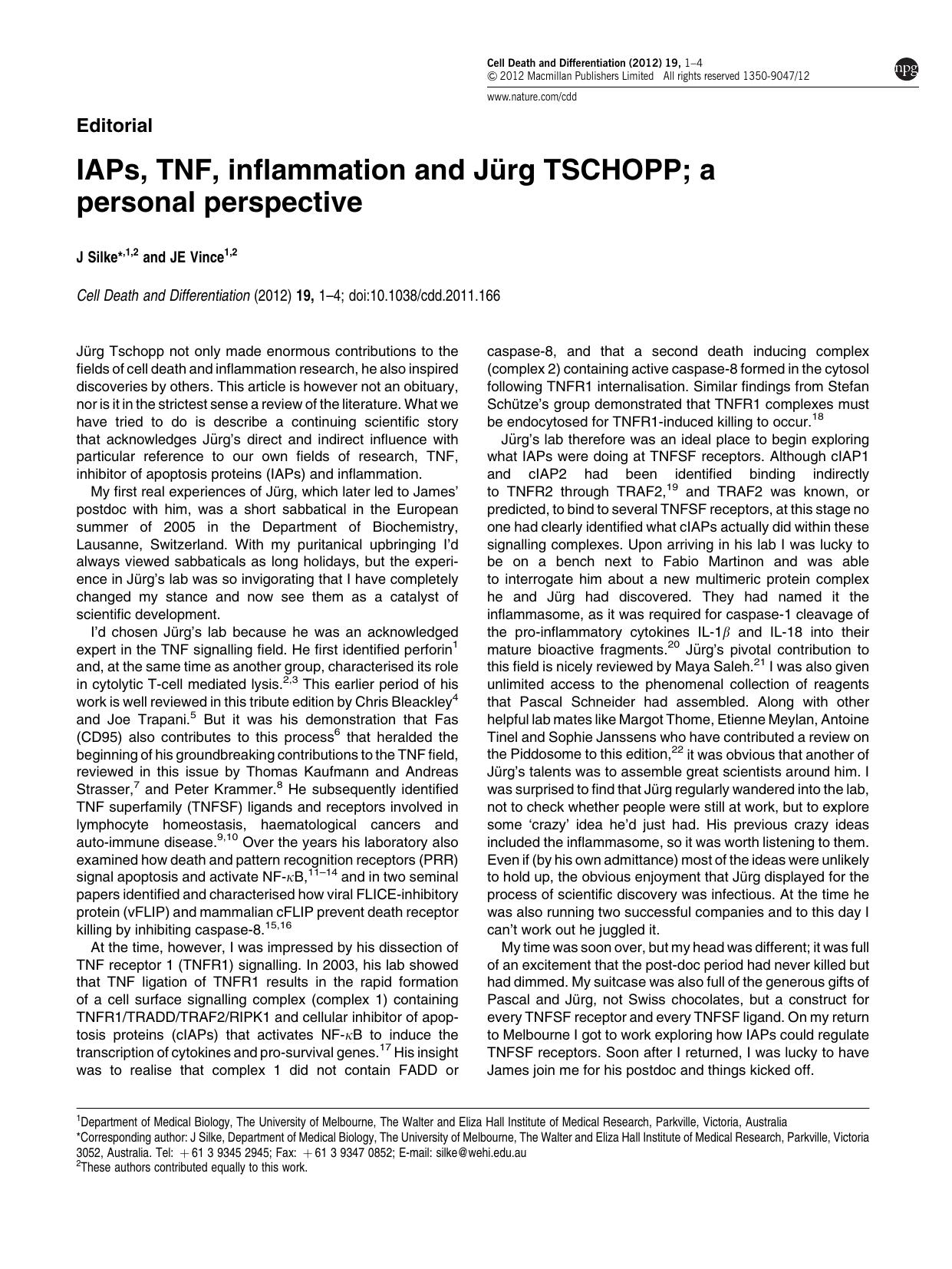 IAPs, TNF, inflammation and J&uuml;rg TSCHOPP; a personal perspective by J Silke & J E Vince &