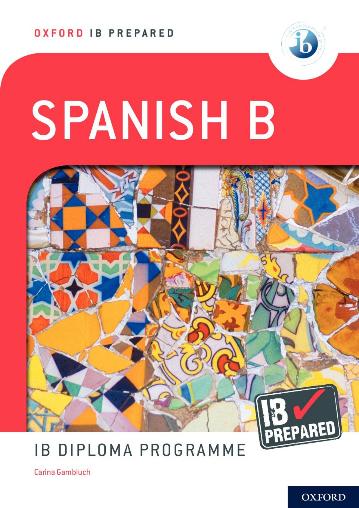IB Prepared Spanish B by Unknown