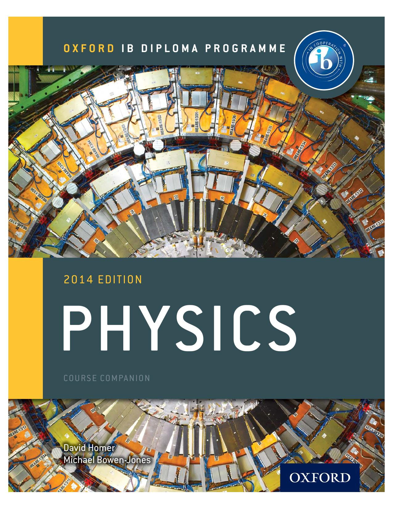 IB physics. Course book by David Homer; Michael Bowen-Jones