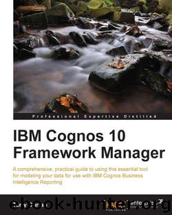 IBM Cognos 10 Framework Manager by unknow