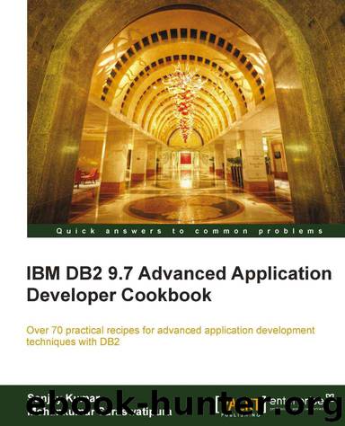 IBM DB2 9.7 Advanced Application Developer Cookbook by unknow