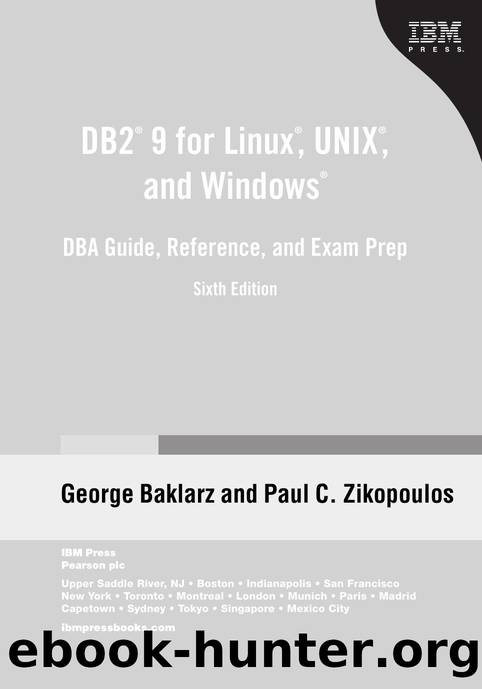 IBM Press DB2 9 for Linux UNIX and Windows, DBA Guide Reference and Exam Prep 6th (2008) by Unknown