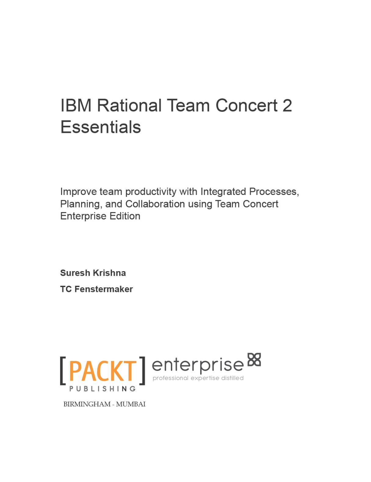 IBM Rational Team Concert 2 Essentials by Suresh Krishna TC Fenstermaker
