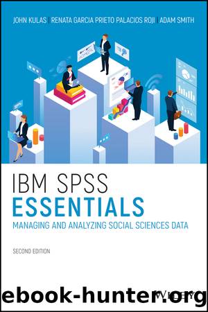 IBM SPSS Essentials by John T. Kulas