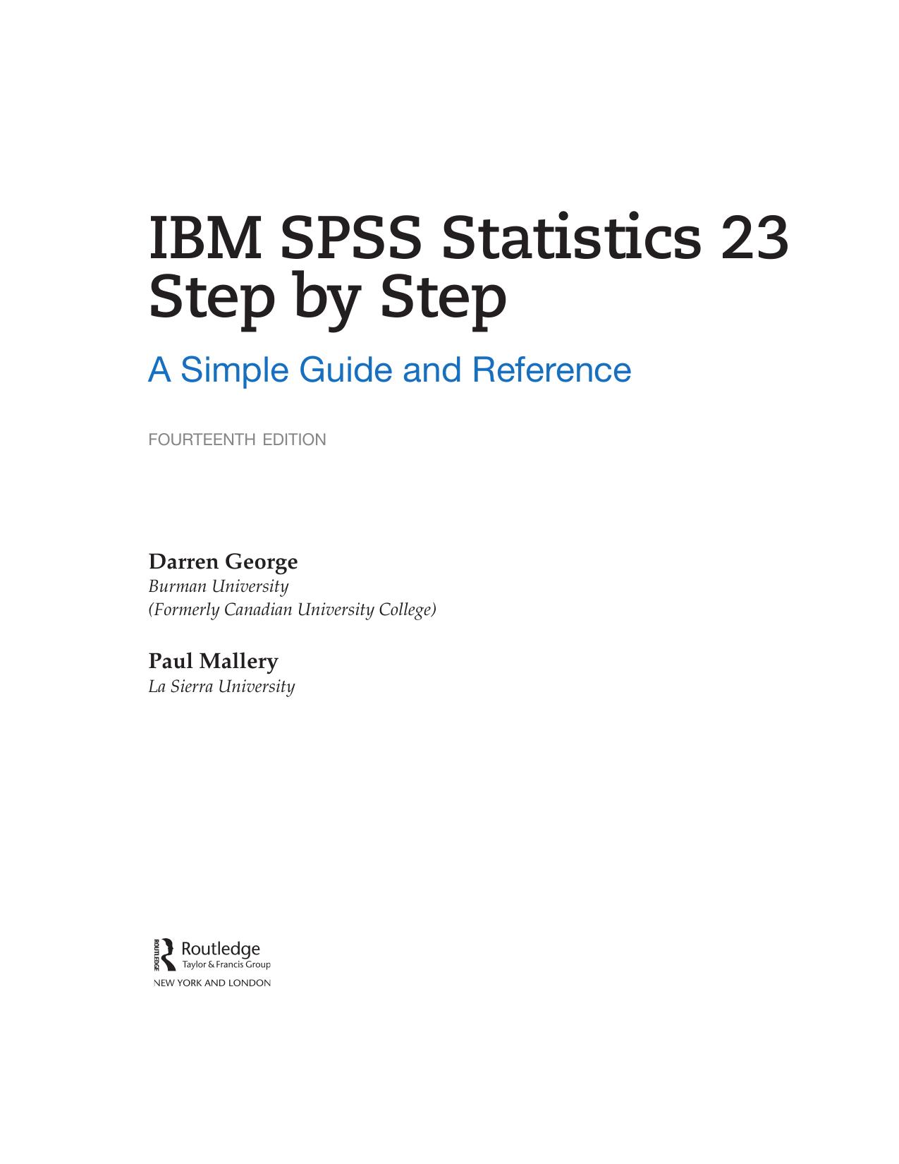 IBM SPSS Statistics 23 Step by Step: A Simple Guide and Reference, 14th Edition by Unknow