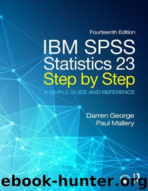 IBM SPSS Statistics 23 Step by Step: A Simple Guide and Reference