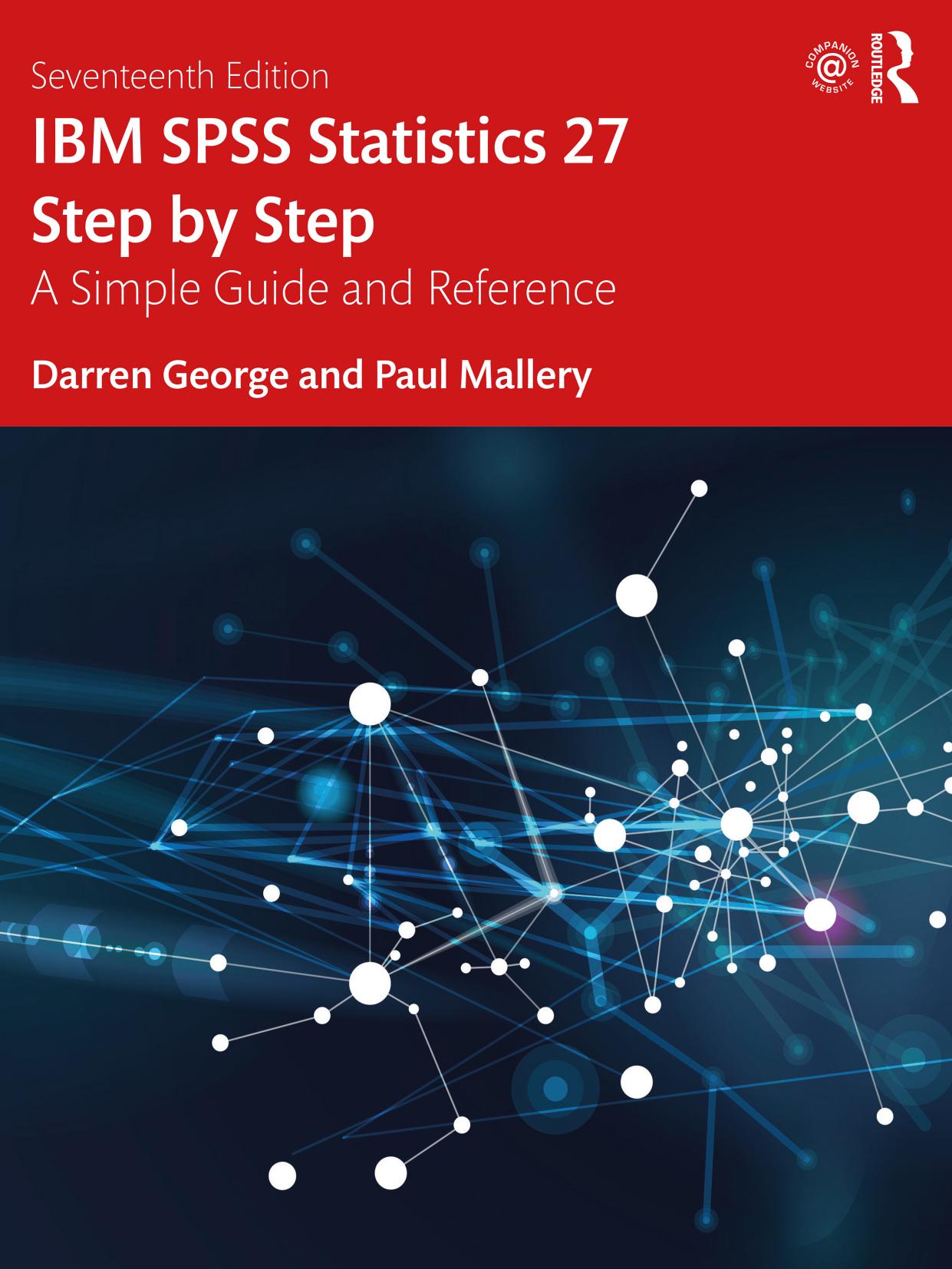 IBM SPSS Statistics 27 Step by Step by Darren George & Paul Mallery