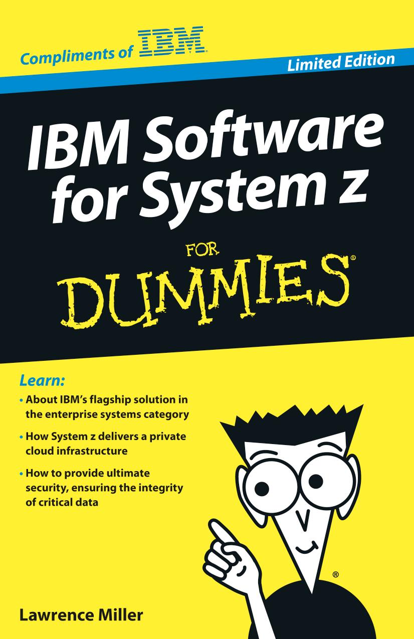 IBM Software for System z For Dummies by Lawrence Miller