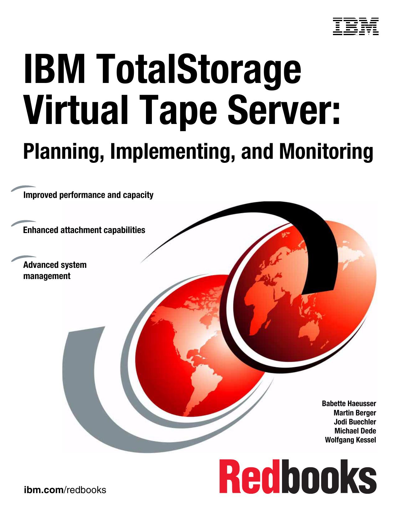 IBM TotalStorage Virtual Tape Server: Planning, Implementing, and Monitoring by IBM Redbooks