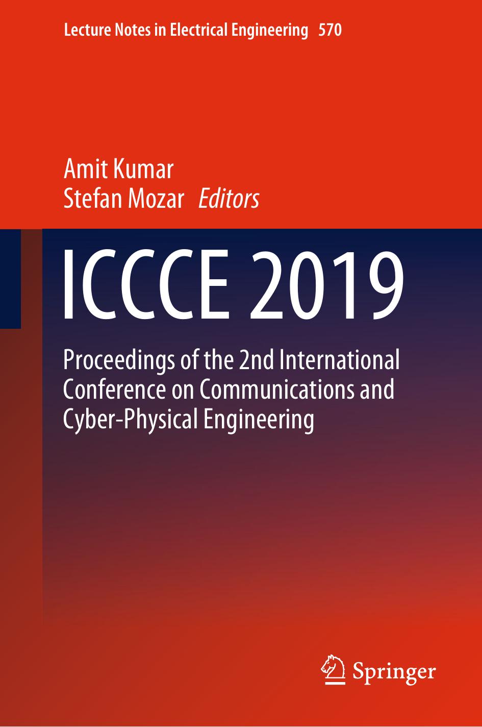 ICCCE 2019: Proceedings of the 2nd International Conference on Communications and Cyber Physical Engineering by Unknow