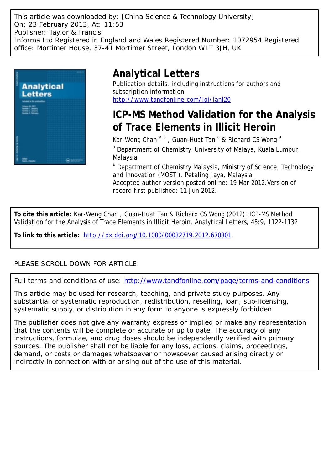 ICP-MS Method Validation for the Analysis of Trace Elements in Illicit Heroin by Kar-Weng Chan Guan-Huat Tan & Richard CS Wong