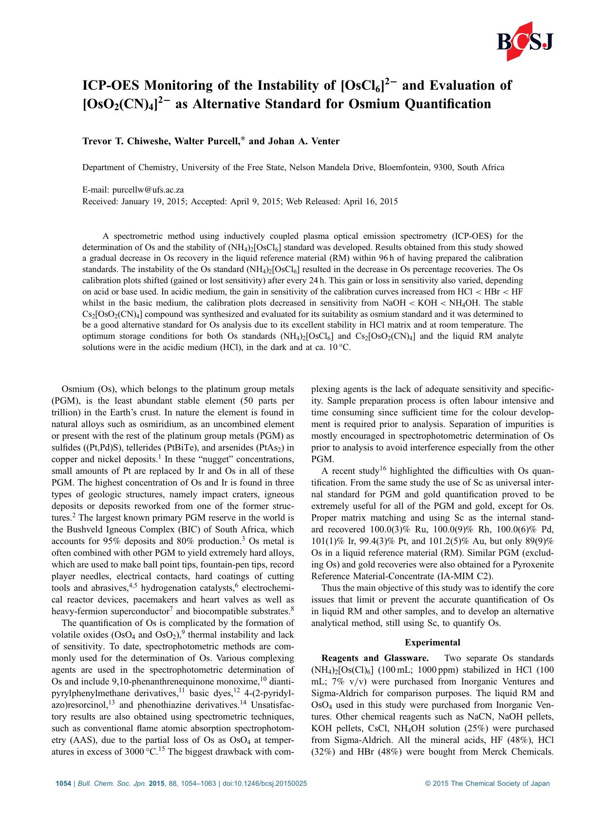 ICP-OES Monitoring of the Instability of [OsCl6]2â and Evaluation of [OsO2(CN)4]2â as Alternative Standard for Osmium Quantification by Trevor T. Chiweshe Walter Purcell Johan A. Venter