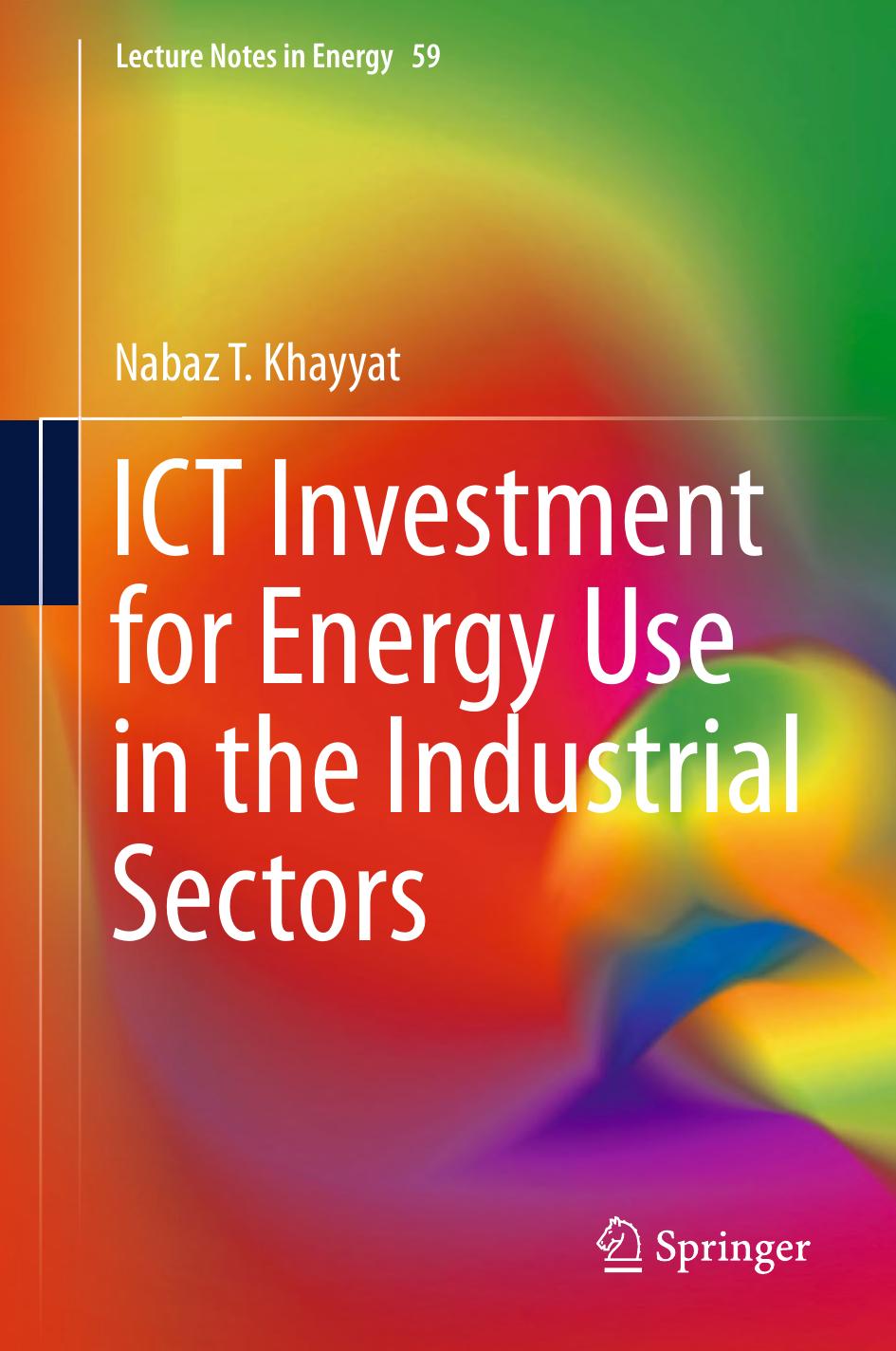 ICT Investment for Energy Use in the Industrial Sectors by Unknow