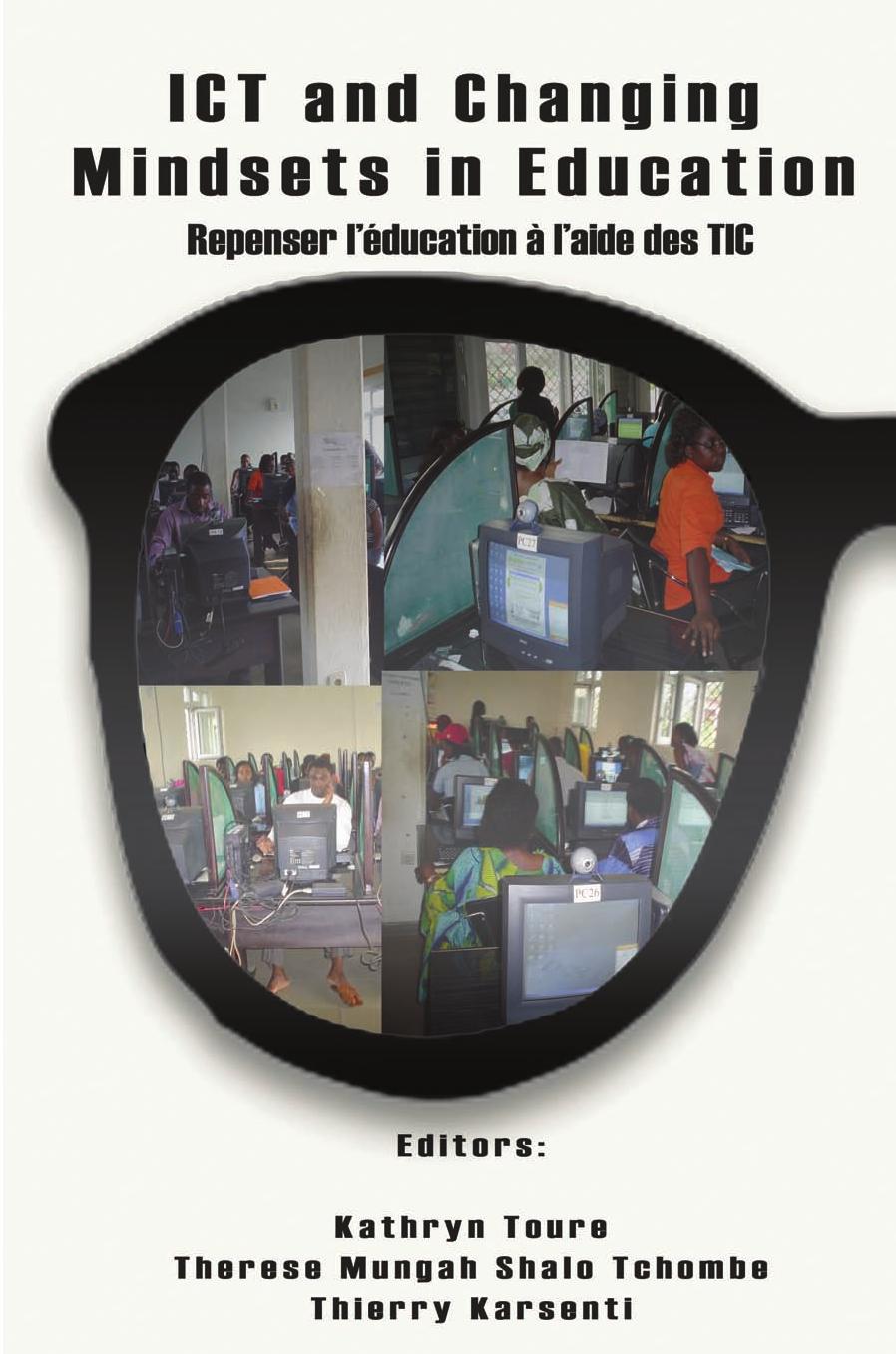 ICT and Changing Mindsets in Education by Kathryn Toure Therese Tchombe