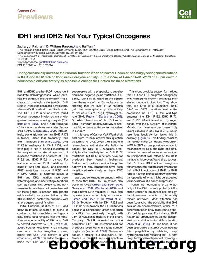 IDH1 and IDH2: Not Your Typical Oncogenes by Zachary J. Reitman; D. Williams Parsons; Hai Yan