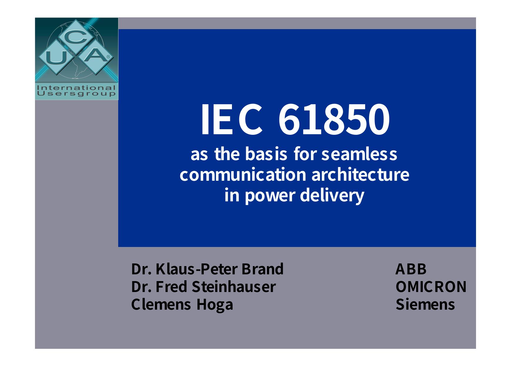 IEC 61850 for seamless communication architecture by unknow