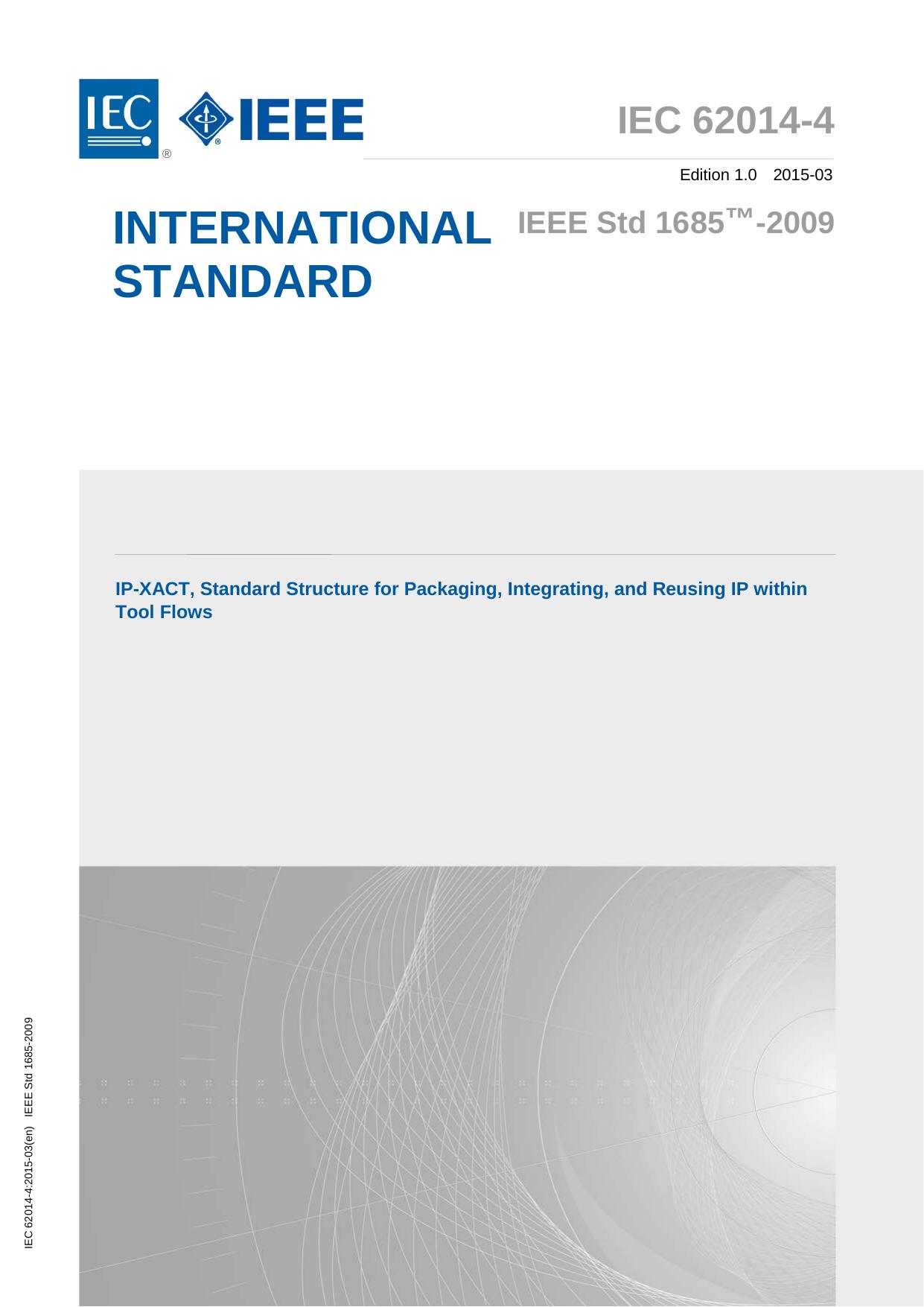 IEC 62014-4-2015 (IEEE Std 1685-2009) by IEC