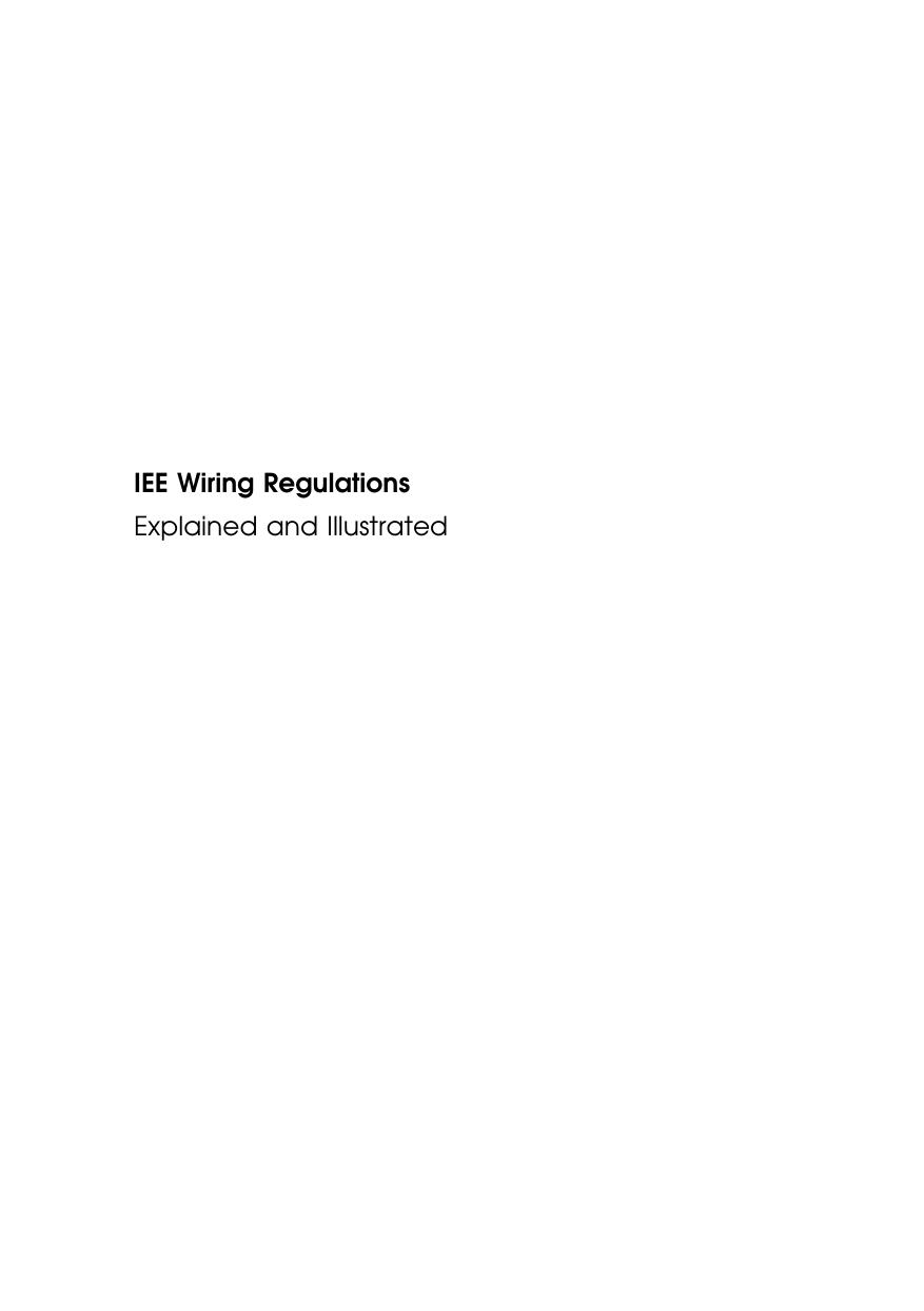 IEE Wiring Regulations: Explained and Illustrated, Sixth Edition (Newnes) by Brian Scaddan IEng; MIIE (elec)