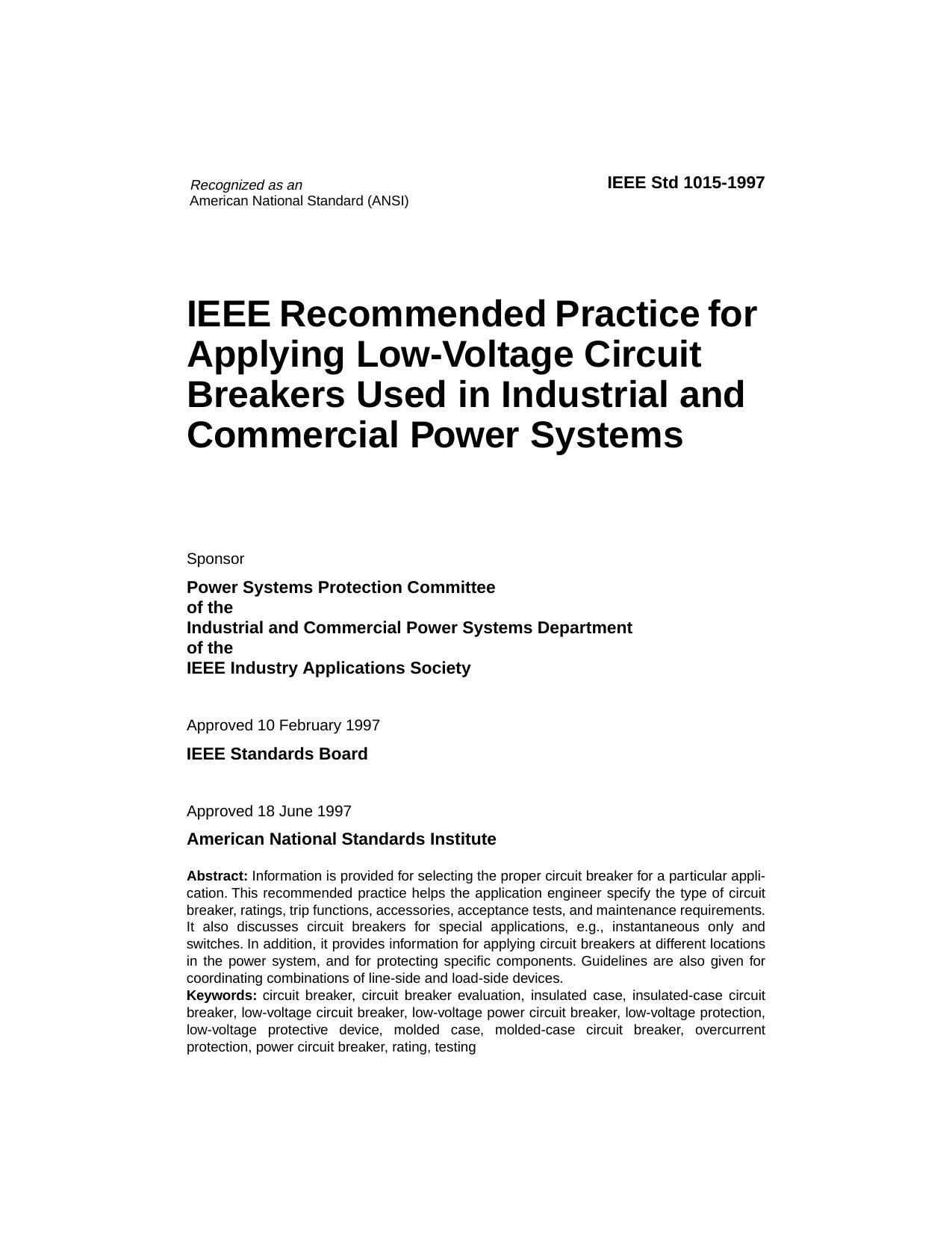 IEEE Blue Book: IEEE Recommended Practice for Applying Low-Voltage Circuit Breakers Used in Industrial and Commercial Power Systems by IEEE American National Standards Institute