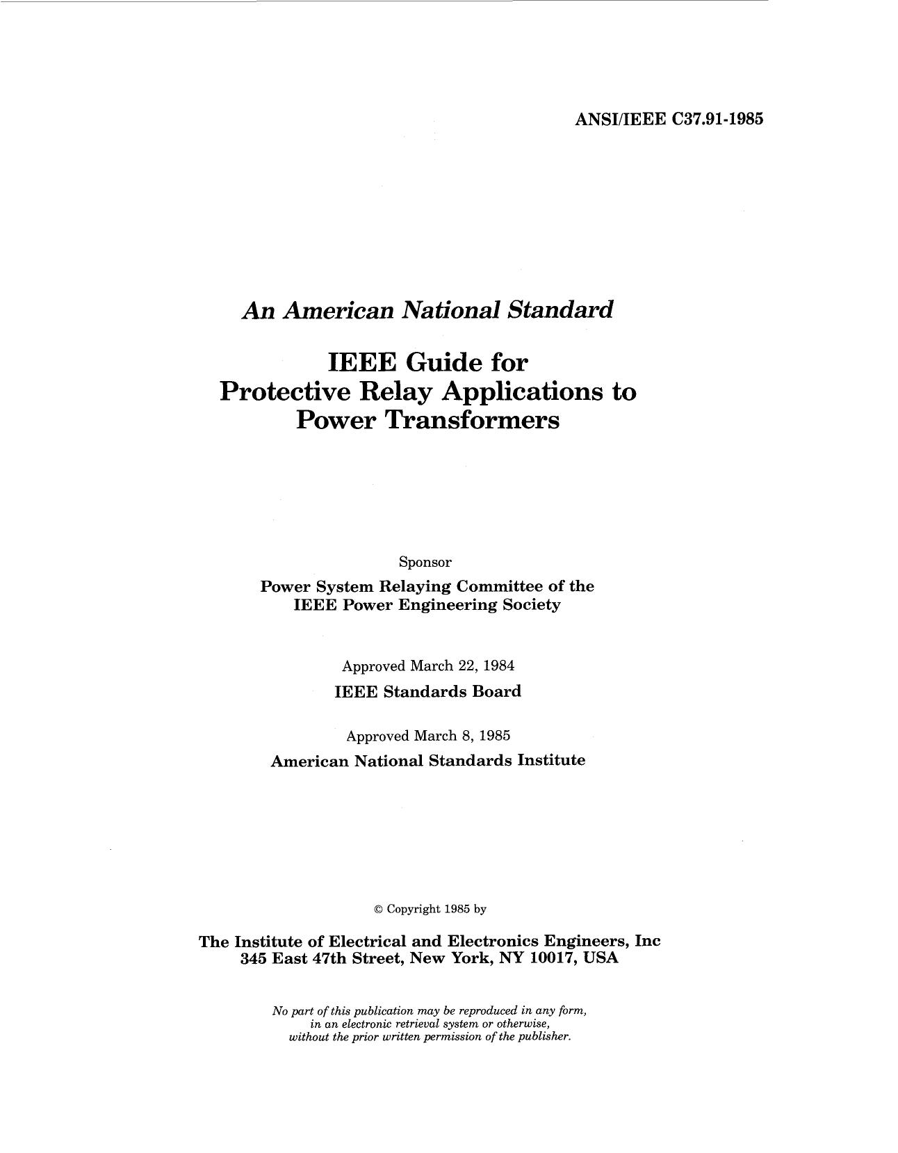 IEEE Guide For Protective Relay Applications To Power Transformers - ANSIIEEE Std C37.91-1985 by IEEE
