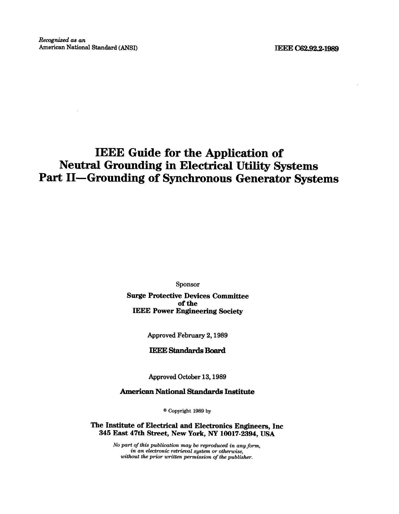 IEEE Guide For The Application of Neutral Grounding In Electrical Utility !systems Part II-grounding - IEEE C62.92.2-1989 by IEEE