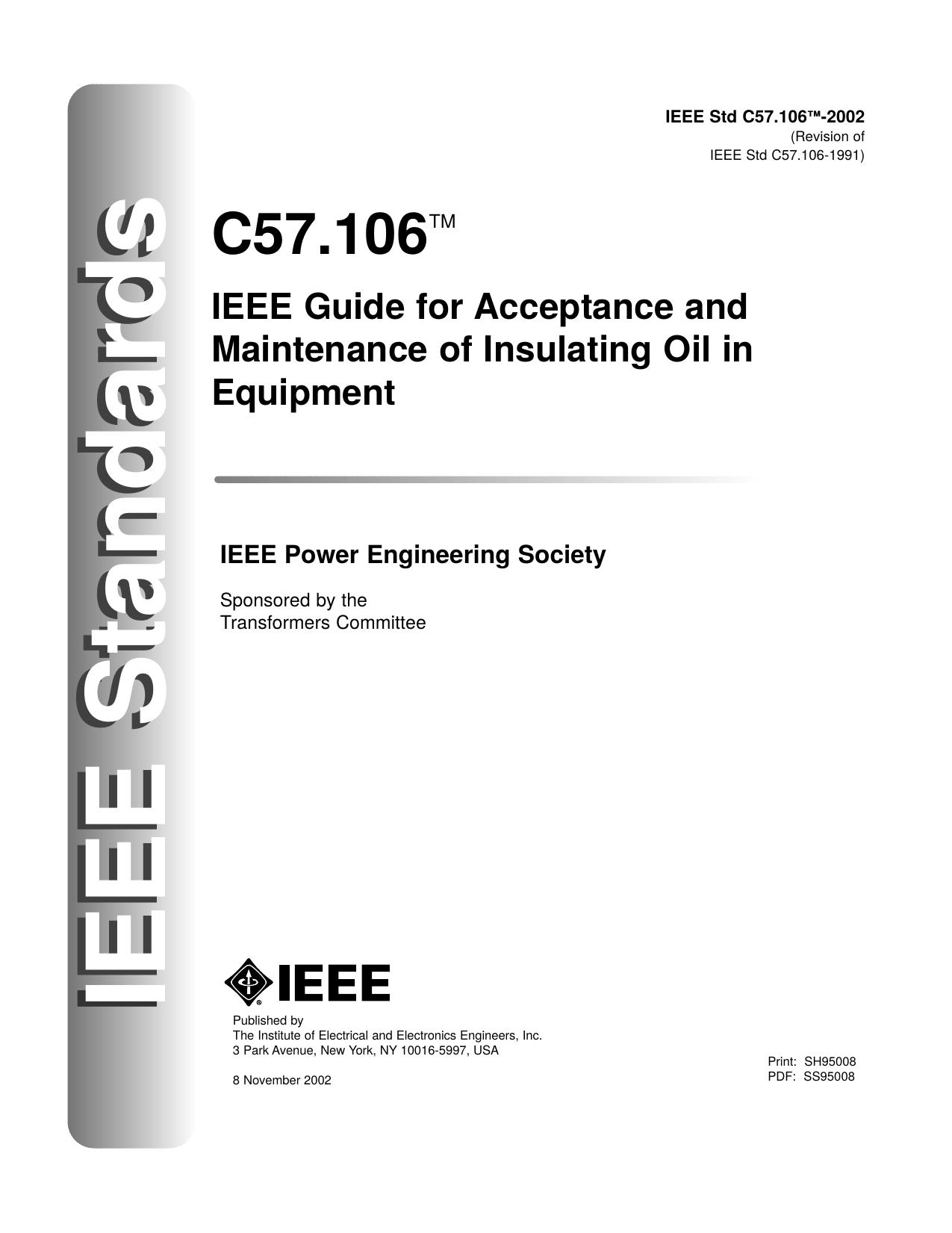 IEEE Guide for Acceptance and Maintenance of Insulating Oil in Equipment - IEEE Std C57.106-2002 (Revision of IEEE Std C57.106-1991) by Unknown