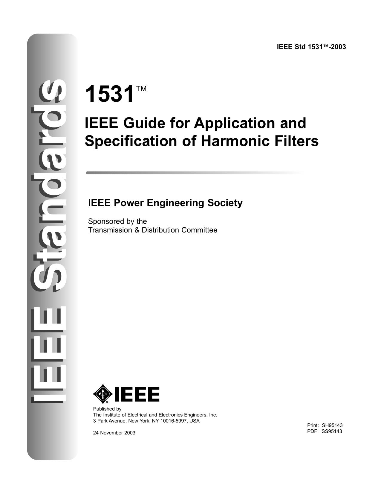 IEEE Guide for Application and Specification of Harmonic Filters - IEEE Std 1531-2003 by Unknown
