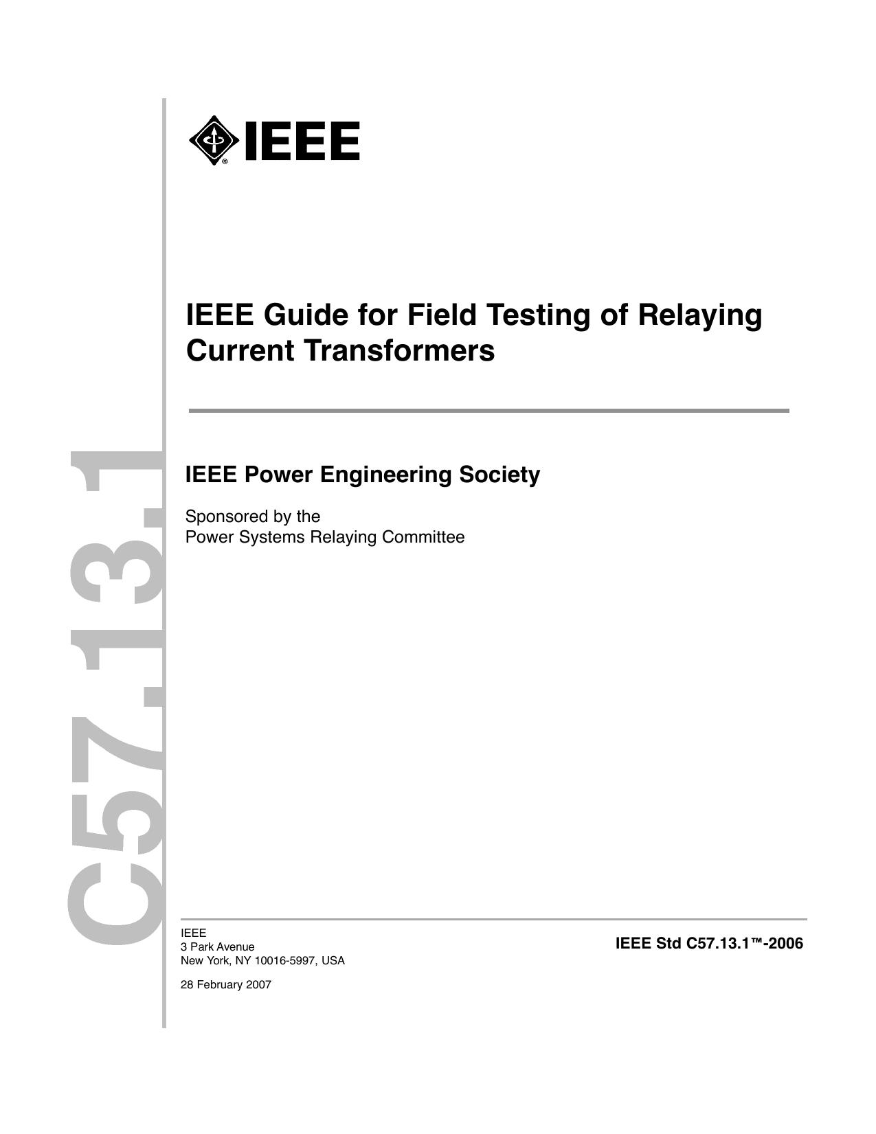 IEEE Guide for Field Testing of Relaying Current Transformers by Power Systems Relaying Committee of the IEEE Power Engineering Society